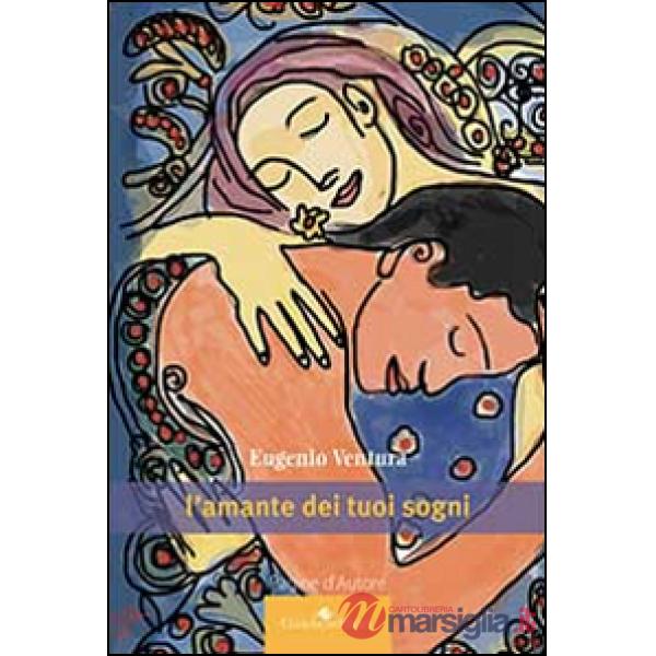 Amante dei tuoi sogni (L')