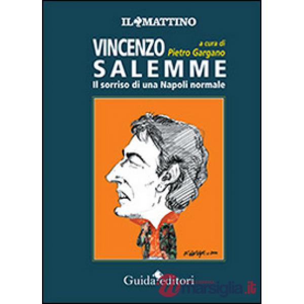 Vincenzo Salemme. Il sorriso di una Napoli normale