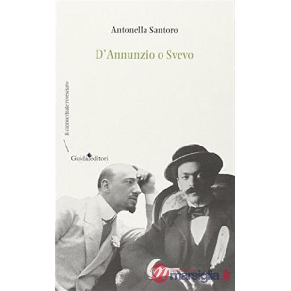 D'Annunzio o Svevo