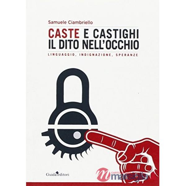 Caste e castighi il dito nell'occhio