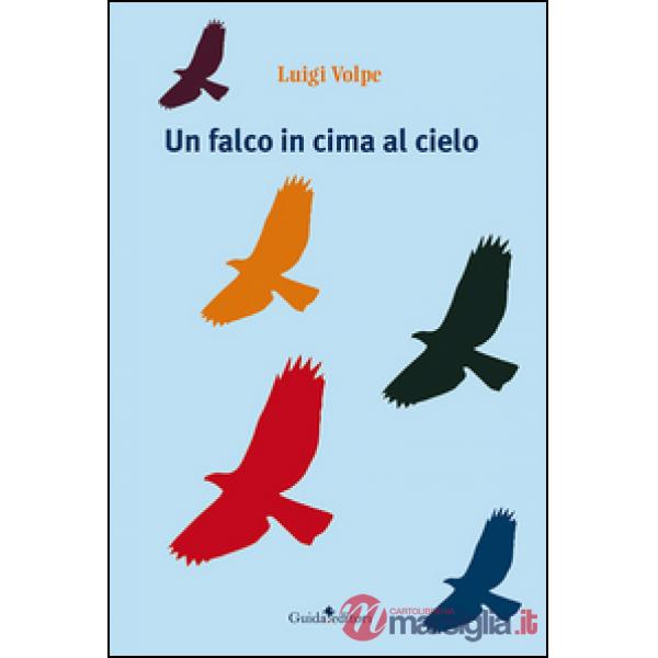 Falco in cima al cielo (Un)
