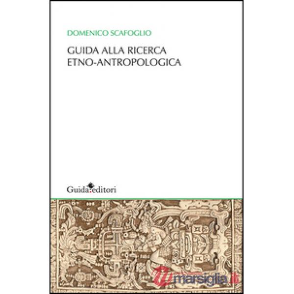 Guida alla ricerca etno-antropologica