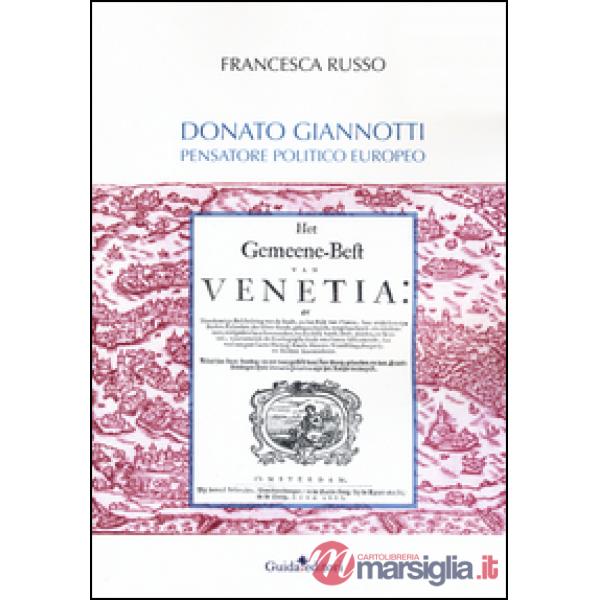 Donato Giannotti. Pensatore politico europeo
