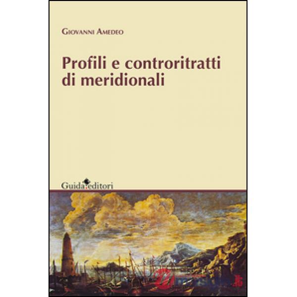 Profili e controritratti di meridionali
