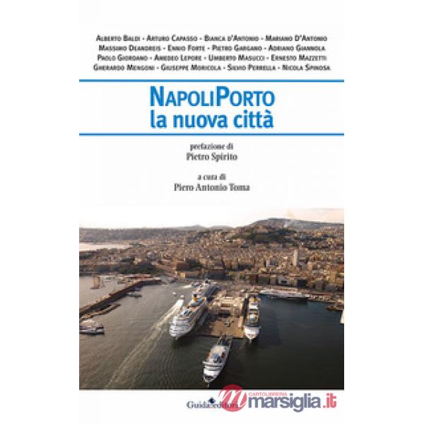 Napoli, la città-porto