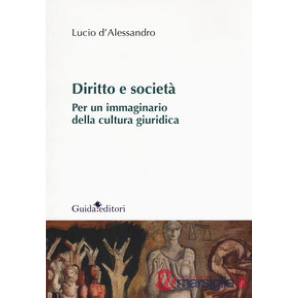 Diritto e società. Per un immaginario della cultura giuridica