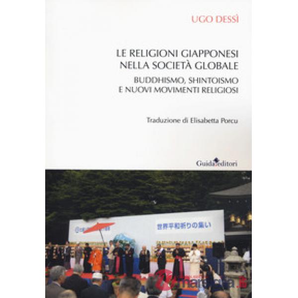 Religioni giapponesi nella società globale. Buddhismo, shintoismo e nuovi movime