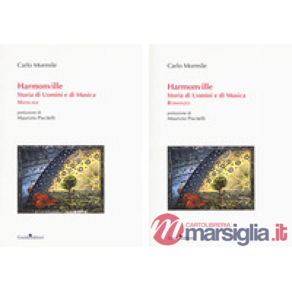 Harmonville. Storia di uomini e di musica
