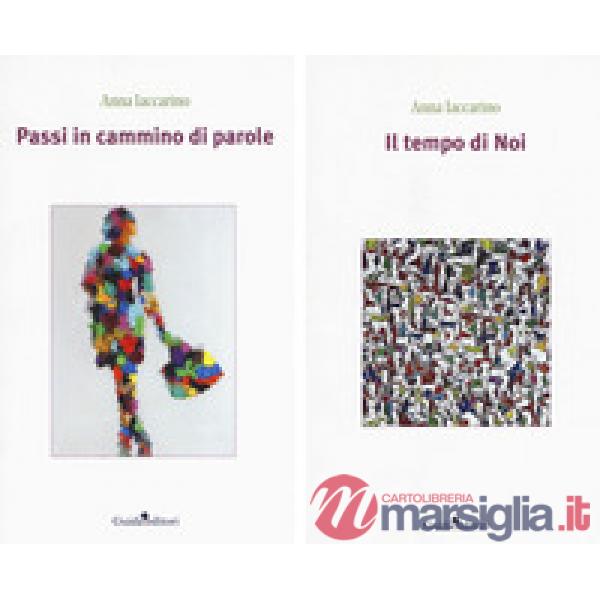 Tempo di Noi. Passi in cammino di parole (Il)