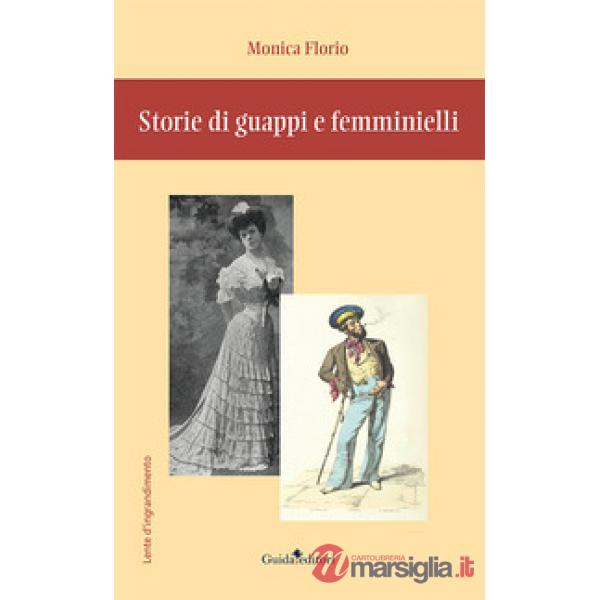 Storie di guappi e femminielli