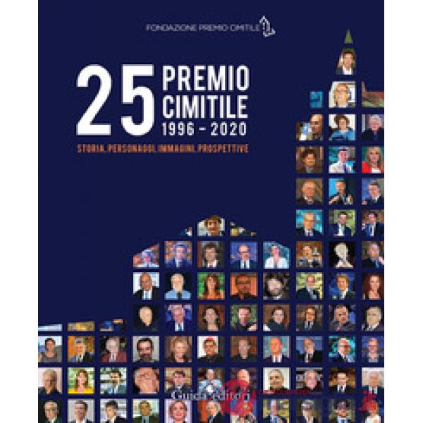 25° Premio Cimitile 1996-2020. Storia, personaggi, immagini, prospettive