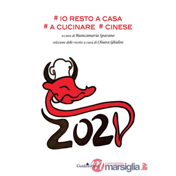 Io resto a casa. A cucinare. cinese