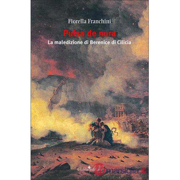 Pulsa de nura. La maledizione di Berenice di Cilicia