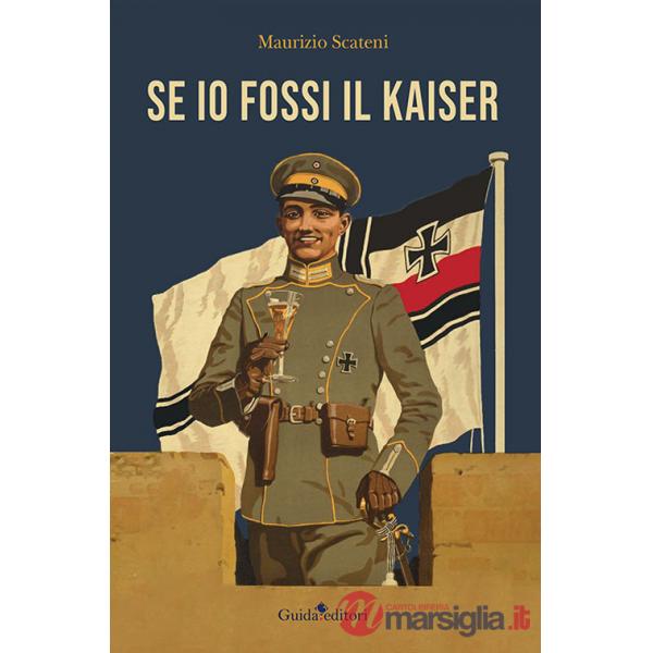Se io fossi il Kaiser