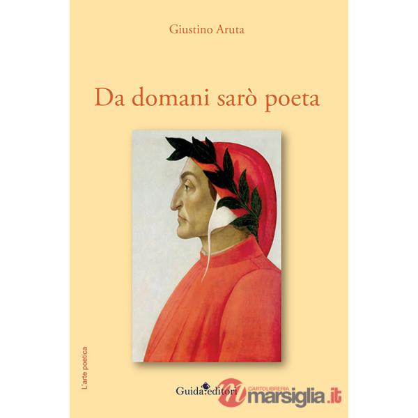 Da domani sarò poeta