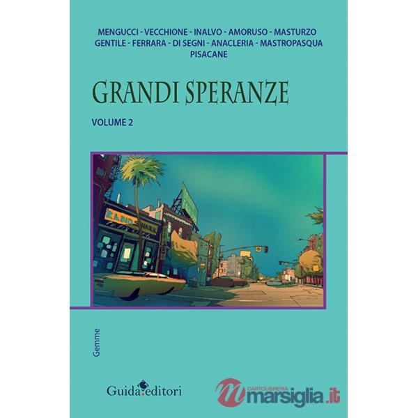 Grandi speranze. Vol. 2