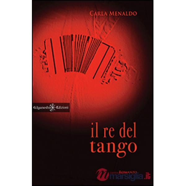 Re del tango (Il)
