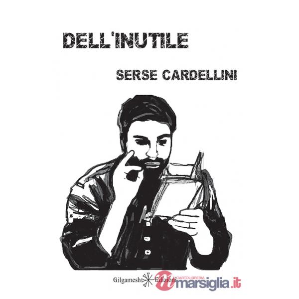 Dell'inutile. Con Libro in brossura