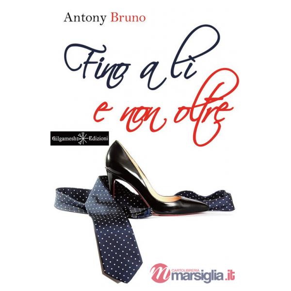 Fino a lì e non oltre. Con Libro in brossura