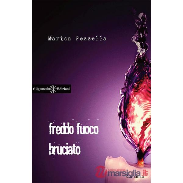 Freddo fuoco bruciato. Con Libro in brossura