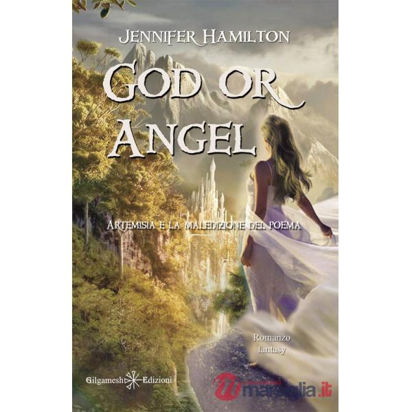 God or Angel. Artemisia e la maledizione del poema