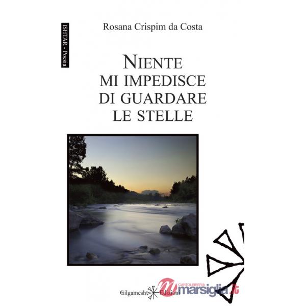 Niente mi impedisce di guardare le stelle
