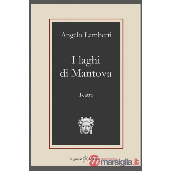 Laghi di Mantova (I)