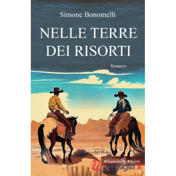 Nelle terre dei risorti