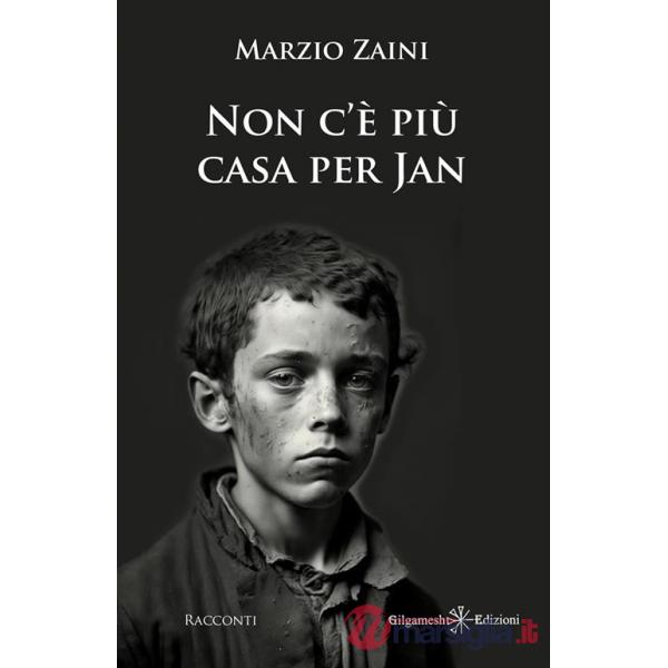 Non c'è più casa per Jan e altri racconti