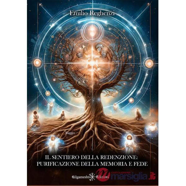 Sentiero della redenzione: purificazione della memoria e fede (Il)
