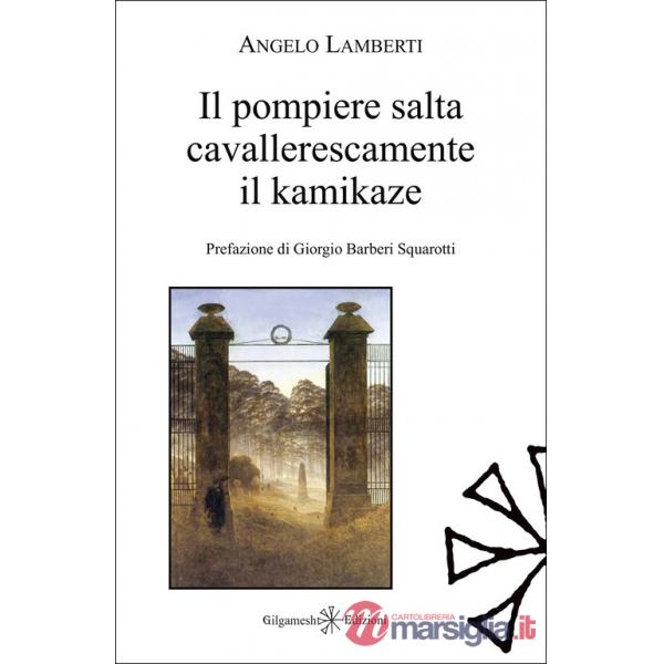 Pompiere salta cavallerescamente il kamikaze (Il)