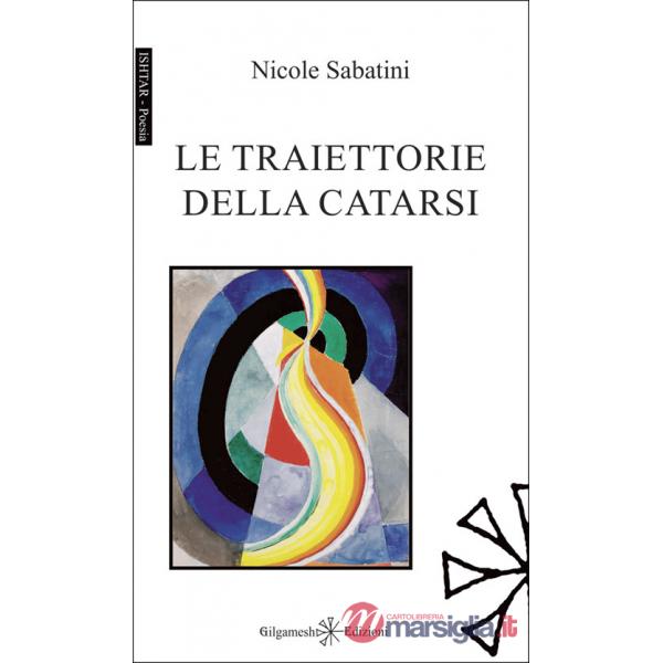 Traiettorie della catarsi (Le)