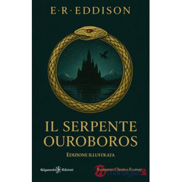 Serpente Ouroboros. Ediz. illustrata (Il)