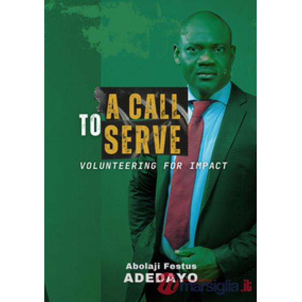 Call to serve. Volunteering for impact (A)