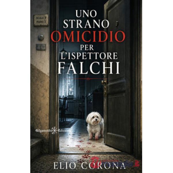 Strano omicidio per l'ispettore Falchi (Uno)