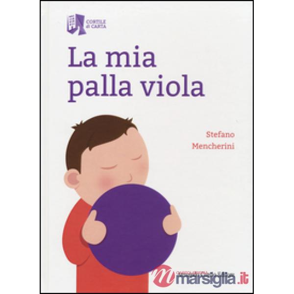 Mia palla viola (La)