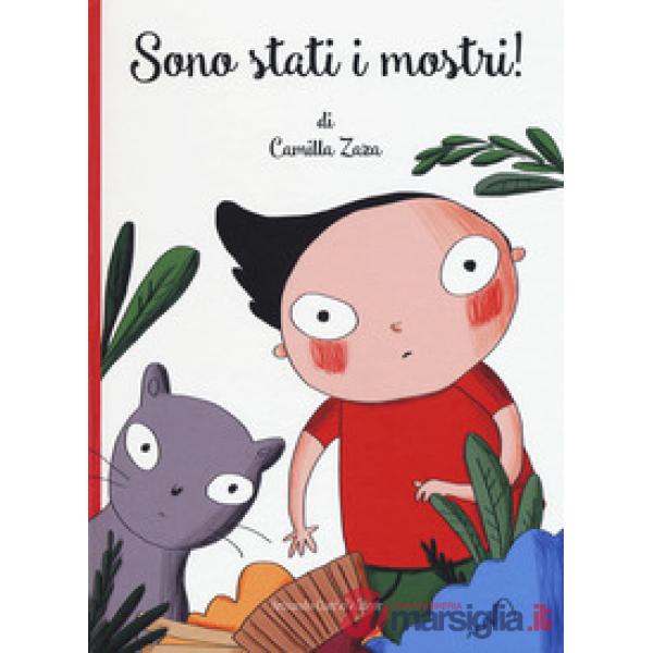 Sono stati i mostri! Ediz. a colori