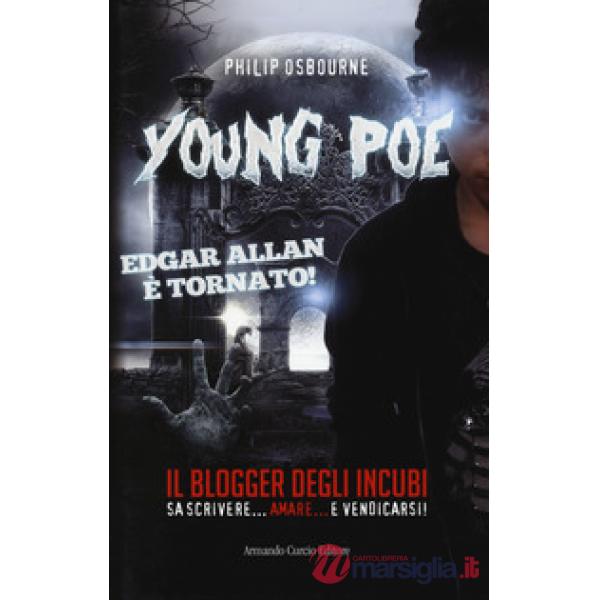 Young Poe. Il blogger degli incubi