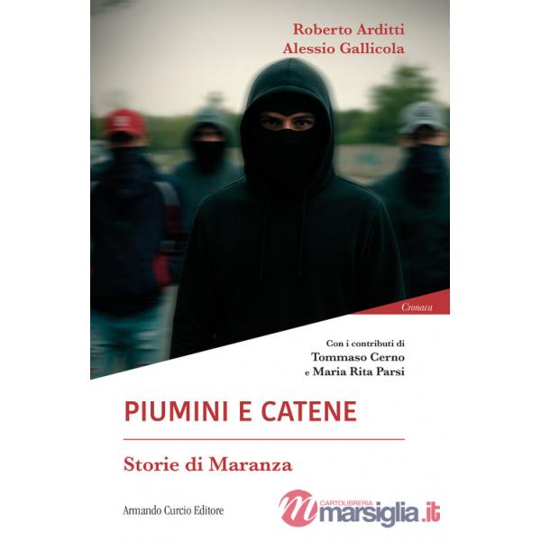 Piumini e catene. Storie di maranza