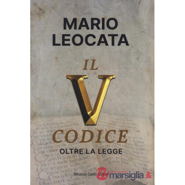 Quinto codice. Oltre la legge (Il)