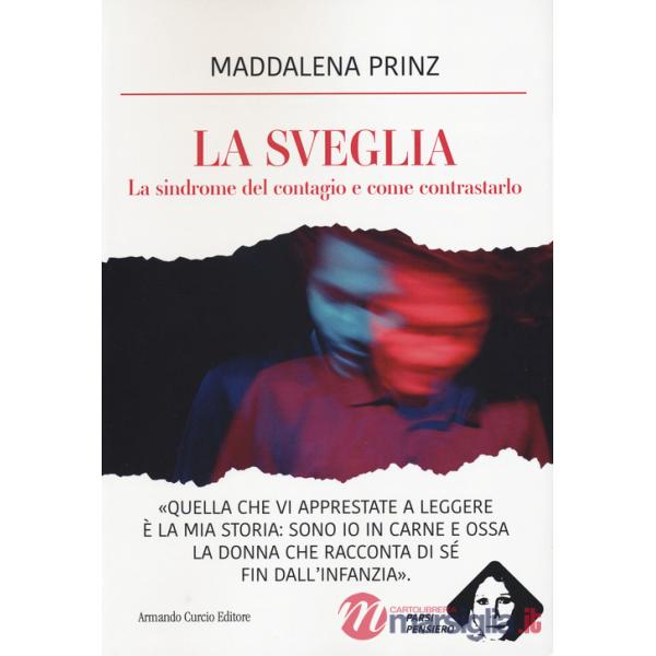 Sveglia. La sindrome del contagio e come contrastarlo (La)