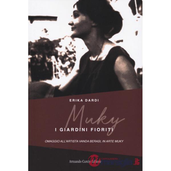 Muky. I giardini fioriti