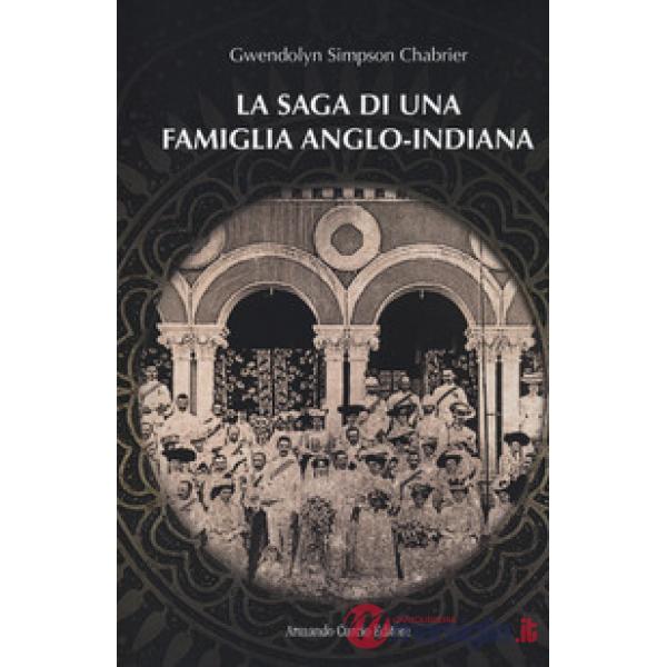 Saga di una famiglia anglo-indiana (La)