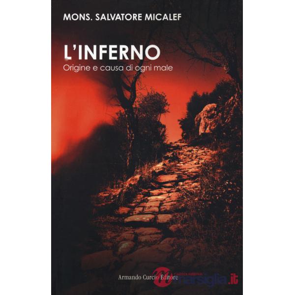 Inferno. Origine e causa di ogni male (L')