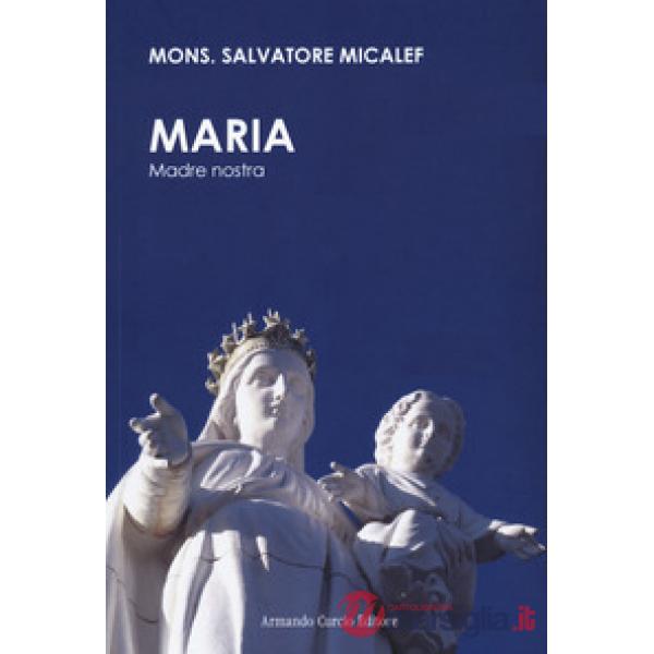Maria. Madre nostra