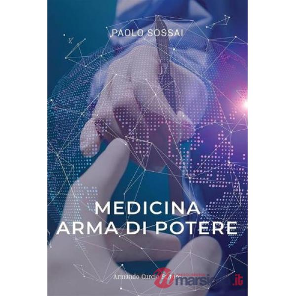 Medicina arma di potere
