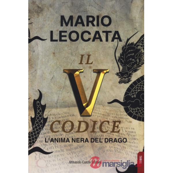 Quinto codice. L'anima nera del drago (Il)