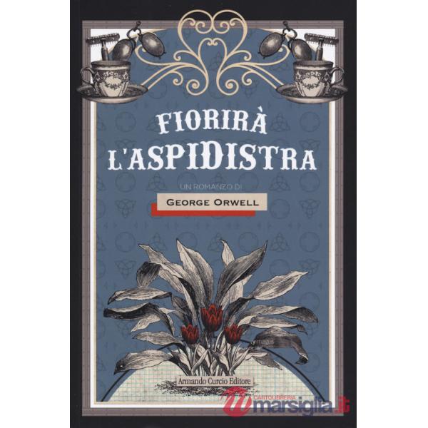 Fiorirà l'aspidistra