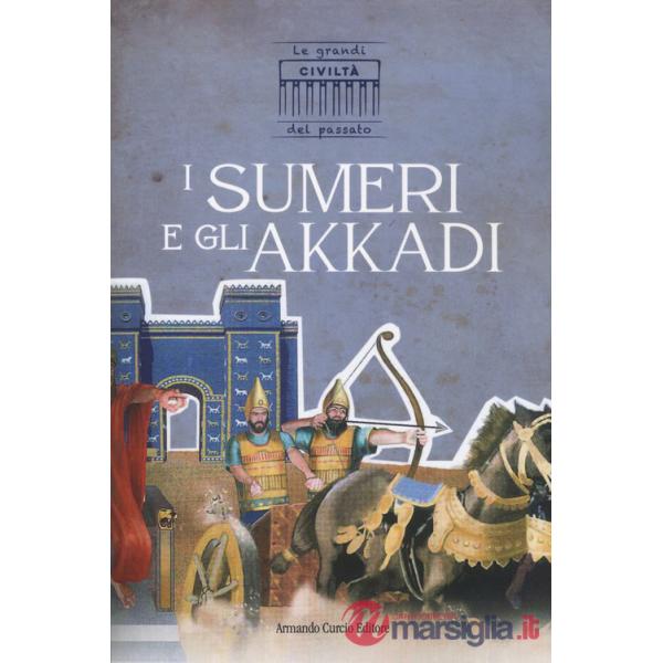 Sumeri e gli akkadi (I)