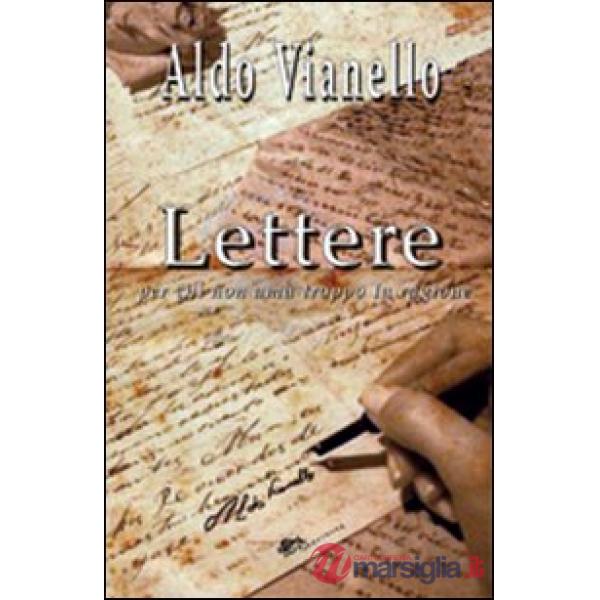 Lettere per chi non ama troppo la ragione
